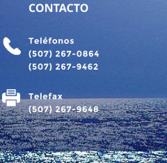 CONTACTO  Telfonos (507) 267-0864 (507) 267-9462  Telefax (507) 267-9648