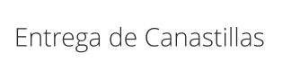 Entrega de Canastillas