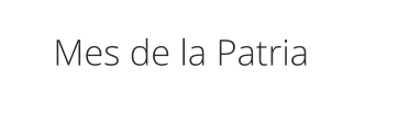 Mes de la Patria